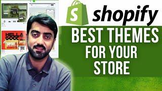 Best Shopify Theme for 2024 - The Best Shopify Themes for your Store