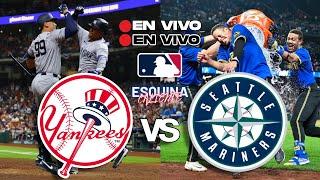  EN VIVO: NEW YORK YANKEES vs SEATTLE MARINERS - MLB LIVE