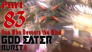 God Eater Burst - Walkthrough - Part 83: One Who Devours the Mind [10-6]