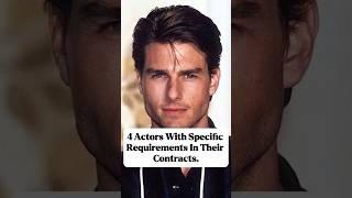 4 Actors With Specific Requirements In Their Contracts.#celebrity#celebrities#usa#famous#fyp