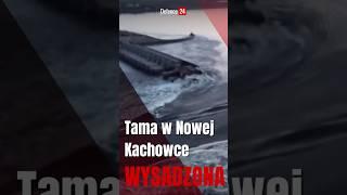 Nowa Kachowka: tama na Dnieprze wysadzona #shorts