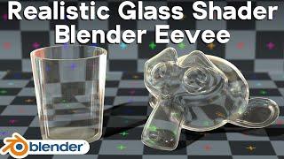 Realistic Glass Shader in Blender Eevee (Tutorial)