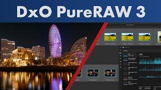 DxO PureRAW 3 | DNG-Konverter mit Weltklasse-Entrauschung [Test auf Deutsch]