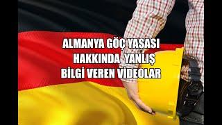 ALMANYA GÖÇ YASASI HAKKINDA YANLIŞ BİLGİ VEREN VİDEOLAR