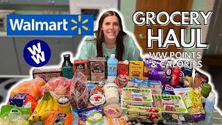 HUGE HEALTHY WALMART GROCERY HAUL | WW (WeightWatchers) points & calories | My Weight Loss Journey