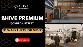 BHIVE Premium Church Street - 3D Walkthrough Video