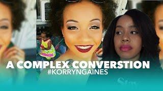 A Complex Conversation on Korryn Gaines - #VEDA 4