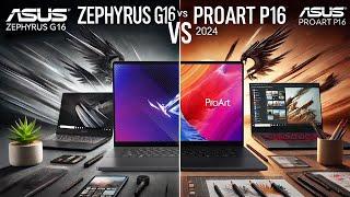 Asus Zephyrus G16 vs Asus ProArt P16 - spec review & comparison