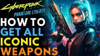 All 42 Phantom Liberty Iconic Weapons - Cyberpunk 2077 Guide