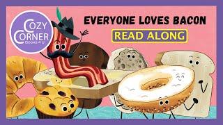 Everyone Loves Bacon - Read Aloud Children's Book