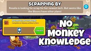 BTD6 Odyssey Guide || No Monkey Knowledge || Scrapping By