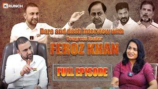 Sensational Interview with Congress Leader Feroz Khan | Congress | BRS | Cm Revanth | Anchor Sravani