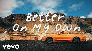 Keisya Levronka - Better On My Own (Official Lyric Video)