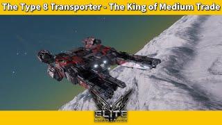 The Type 8 Transporter - The King of Medium Trade [Elite Dangerous Ship Review]