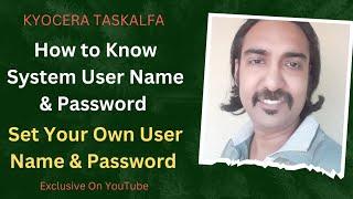 Know Your System User Name & Password || Kyocera Taskalfa Photocopier | Technical Dost JOYDEEP