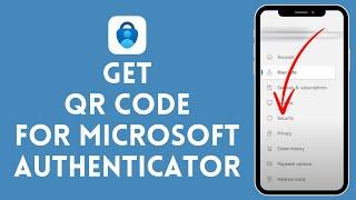 How to Get QR Code For Microsoft Authenticator (2024) | Microsoft Authenticator Tutorial