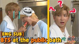 [ENG SUB] BTS at the public bath | RUN BTS ENGSUB