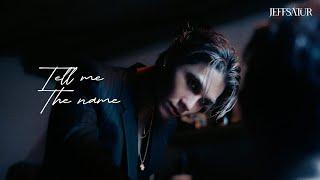 Jeff Satur - Tell Me The Name【Official Music Video】