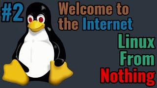 Linux From Nothing | Internet From Scratch