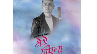 Mero Bipana (Official Nepali Song)||Biswas Rai||