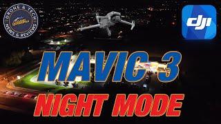 DJI Mavic 3 Night Mode Demonstration Flight!  Firmware Update v01.00.0900