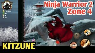 Ninja Warrior 2 | Zone 4 | Kitzune