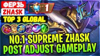 No.1 Supreme Zhask Post Adjustment Gameplay [ Top 3 Global Zhask ] Ферзь - Mobile Legends Build