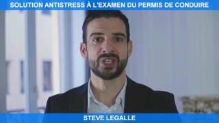 La solution antistress à l'examen du permis de conduire - Steve Legalle