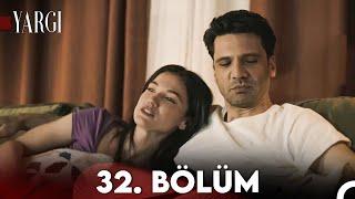 Yargı 32. Bölüm