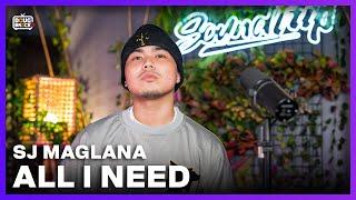 SJ MAGLANA - ALL I NEED (Live Performance) | Soundtrip Episode 272