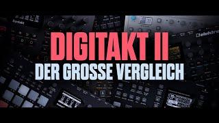 Elektron Digitakt 2 - Vergleich mit Digitakt 1 | Analog Four/Rytm | Syntakt | Octatrack | Digitone..