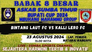 BINTANG LAUT FC VS KALLI LERO FC SUMBA SPORTS CHANNEL