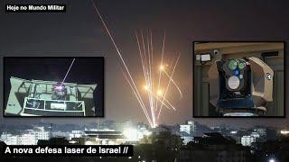 A nova defesa laser de Israel