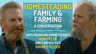 Among Friends: Musician & Homesteader Rory Feek & Azure founder David Stelzer