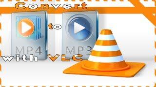 How to convert from MP4 to MP3 using VLC