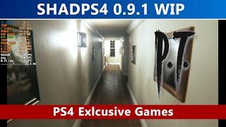 shadPS4 0.9.1 WIP - P.T (PS4 Exclusive Game) BIG PROGRESS | PS4 Emulation