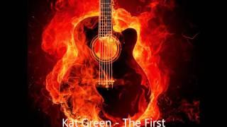 The First - Kat Green