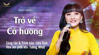 MV sân khấu: TRỞ VỀ CỐ HƯƠNG || Liên Tịnh