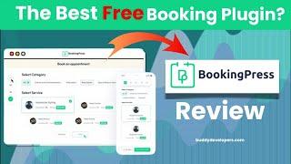 The BEST Free Booking Plugin for WordPress? BookingPress plugin Review!