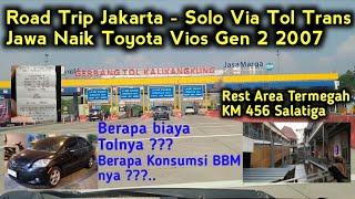 ROAD TRIP JAKARTA - SOLO VIA TOL TRANS JAWA | BIAYA TOL JAKARTA - SOLO #roadtrip #toyota #toyotavios