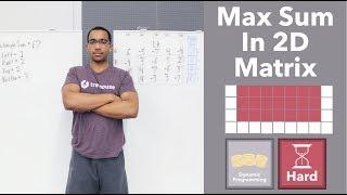 Maximum Sum Rectangle In A 2D Matrix - Kadane's Algorithm Applications (Dynamic Programming)