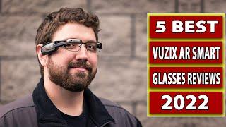 5 Best Vuzix Ar Smart Glasses [Vuzix Glasses Reviews]