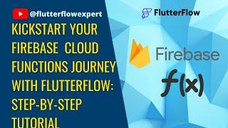 Kickstart Your @Firebase Cloud Functions Journey with @FlutterFlow: Step-by-Step Tutorial