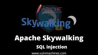 apache skywalking sql injection | walking on sky lab solution