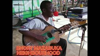 SHORT MAZABUKA   NEIGHBOURHOOD