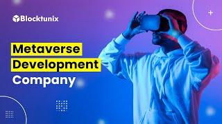 Metaverse Development Company | Metaverse Development | Metaverse for Industries | Blocktunix