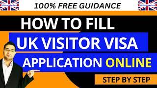 How to Fill UK Visitor Visa Application | UK Tourist Visa