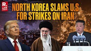 Grave Violation Of A Sovereign State's Security: North Korea Slams US For Strikes On Iran