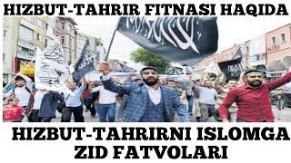 HIZBUT TAHRIR FITNASI HAQIDA