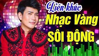 Lk NHỮNG ĐÊM LẠNH GIÁ Quách Thành Danh - Liên Khúc Nhạc Vàng Hải Ngoại Sôi Động Hay Nhất 2019